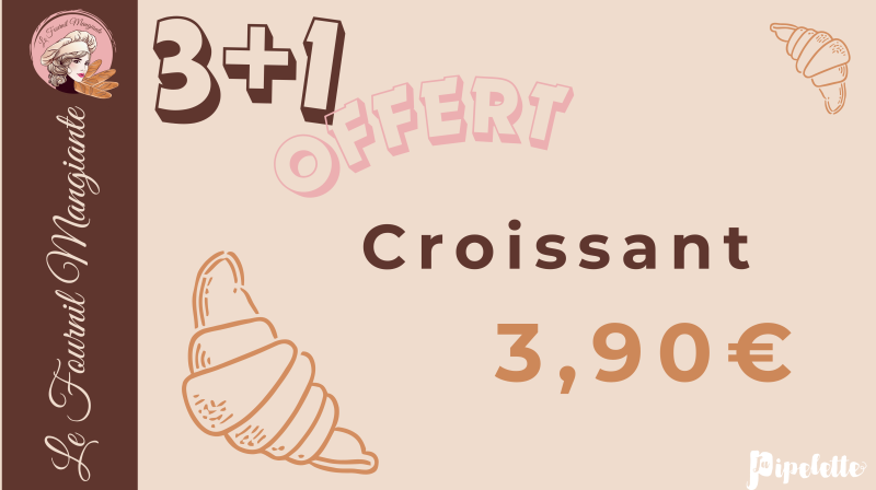 Formule Croissant – 3 achetés = 1 offert, pour un réveil tout en douceur dans la Boutique du Fournil Mangiante de Sénas
