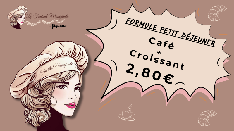 Formule Petit Déjeuner – L'essentiel pour bien commencer la journée au Fournil Mangiante de Sénas